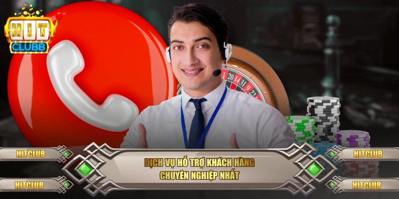 dich vu ho tro khach hang chuyen nghiep nhat